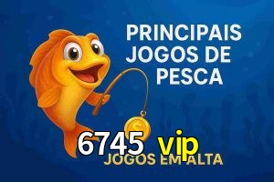 Pesca no 6745 vip